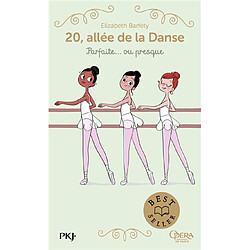 20, allée de la danse. Vol. 2. Parfaite... ou presque