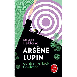 Arsène Lupin. Arsène Lupin contre Herlock Sholmès - Occasion