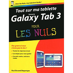 Tout sur ma tablette Samsung Galaxy Tab 3 pour les nuls