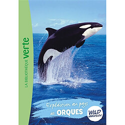 Wild immersion. Vol. 19. Expédition au pays des orques