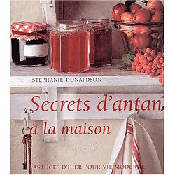 Secrets d'antan à la maison