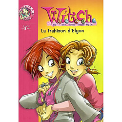 Witch. Vol. 2. La trahison d'Elyon - Occasion