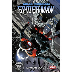 Miles Morales : Spider-Man. Vol. 2. Mauvais sang