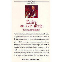 Ecrire au XVIIe siècle : anthologie - Occasion