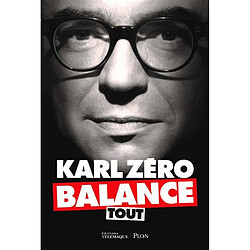 Karl Zéro balance tout - Occasion