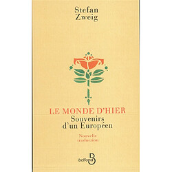 Le monde d'hier : souvenirs d'un Européen