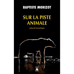 Sur la piste animale