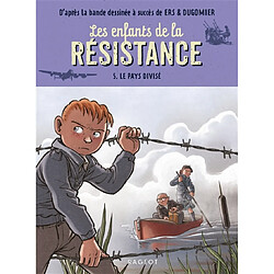 Les enfants de la Résistance. Vol. 5. Le pays divisé