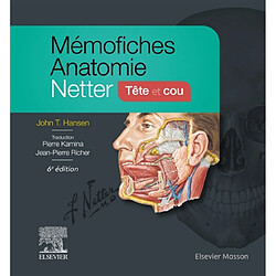 Mémofiches anatomie Netter : tête et cou