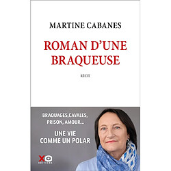 Roman d'une braqueuse : récit - Occasion