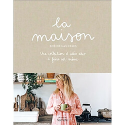 La maison : une collection d'idées déco à faire soi-même