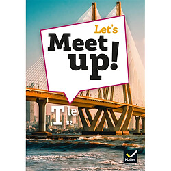 Let's meet up! Anglais terminale, B2 - Occasion