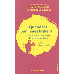 Quand les banlieues brûlent... : retour sur les émeutes de novembre 2005