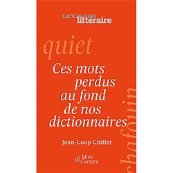 Ces mots perdus au fond de nos dictionnaires