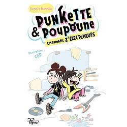 Punkette & Poupoune. Les samedis z'électriques