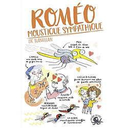 Roméo, moustique sympathique