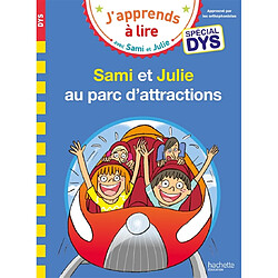 Sami et Julie au parc d'attractions : spécial dys