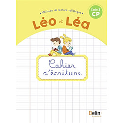 Léo et Léa : méthode de lecture syllabique CP, cycle 2 : cahier d'écriture