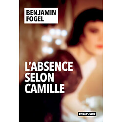 L'absence selon Camille - Occasion