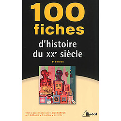 100 fiches d'histoire du XXe siècle