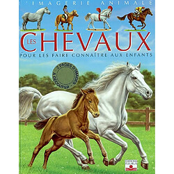 Les chevaux : pour les faire connaître aux enfants - Occasion