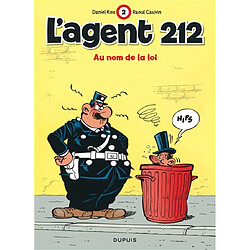 L'agent 212. Vol. 2. Au nom de la loi