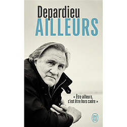 Ailleurs : biographie