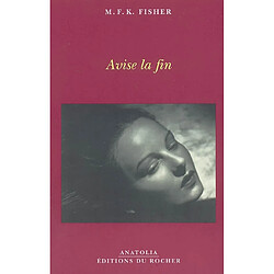 Avise la fin : histoires et souvenirs, 1908-1929 - Occasion