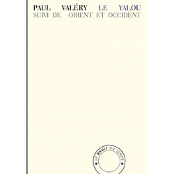 Le Yalou. Orient et Occident - Occasion