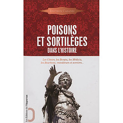 Poisons et sortilèges dans l'histoire