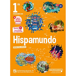 Hispamundo 1re, A2+-B1 : programme 2019