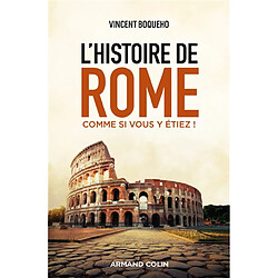 L'histoire de Rome comme si vous y étiez !