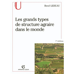 Les grands types de structures agraires dans le monde