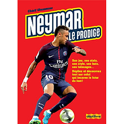 Neymar, le prodige