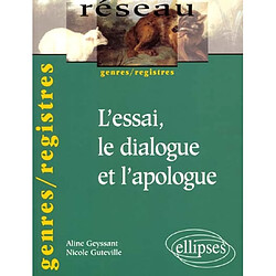 L'essai, le dialogue et l'apologue