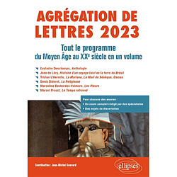 Agrégation de lettres 2023 : tout le programme du Moyen Age au XXe siècle en un volume - Occasion