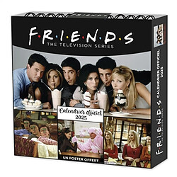 Friends, the television series : calendrier officiel 2025