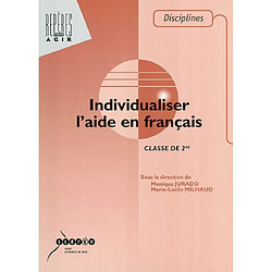 Individualiser l'aide en français : classe de 2de - Occasion