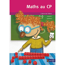 Maths au CP : cahier de l'élève