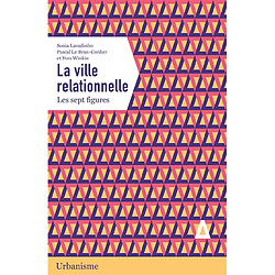 La ville relationnelle : les sept figures