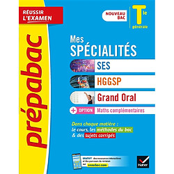 Mes spécialités SES, HGGSP, grand oral + option maths complémentaires terminale générale : nouveau bac - Occasion