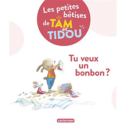 Les petites bêtises de Tam et Tidou. Vol. 1. Tu veux un bonbon ?