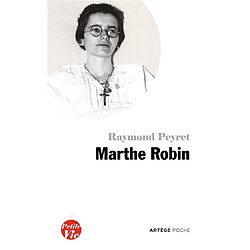 Petite vie de Marthe Robin : le secret de Marthe - Occasion