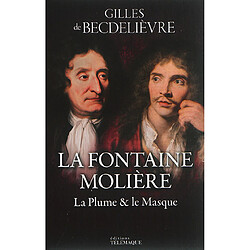 La Fontaine, Molière : la plume & le masque - Occasion