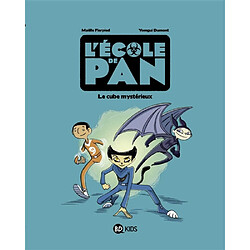 L'école de Pan. Vol. 1. Le cube mystérieux - Occasion