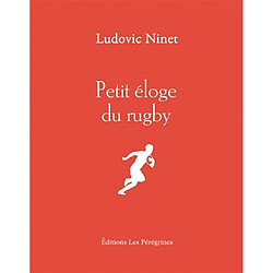 Petit éloge du rugby