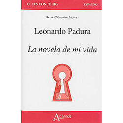 Leonardo Padura, La novela de mi vida - Occasion