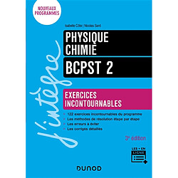 Physique, chimie, BCPST 2 : exercices incontournables : nouveaux programmes