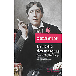 La vérité des masques : essais et aphorismes - Occasion