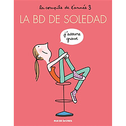 La BD de Soledad : la compile de l'année. Vol. 3